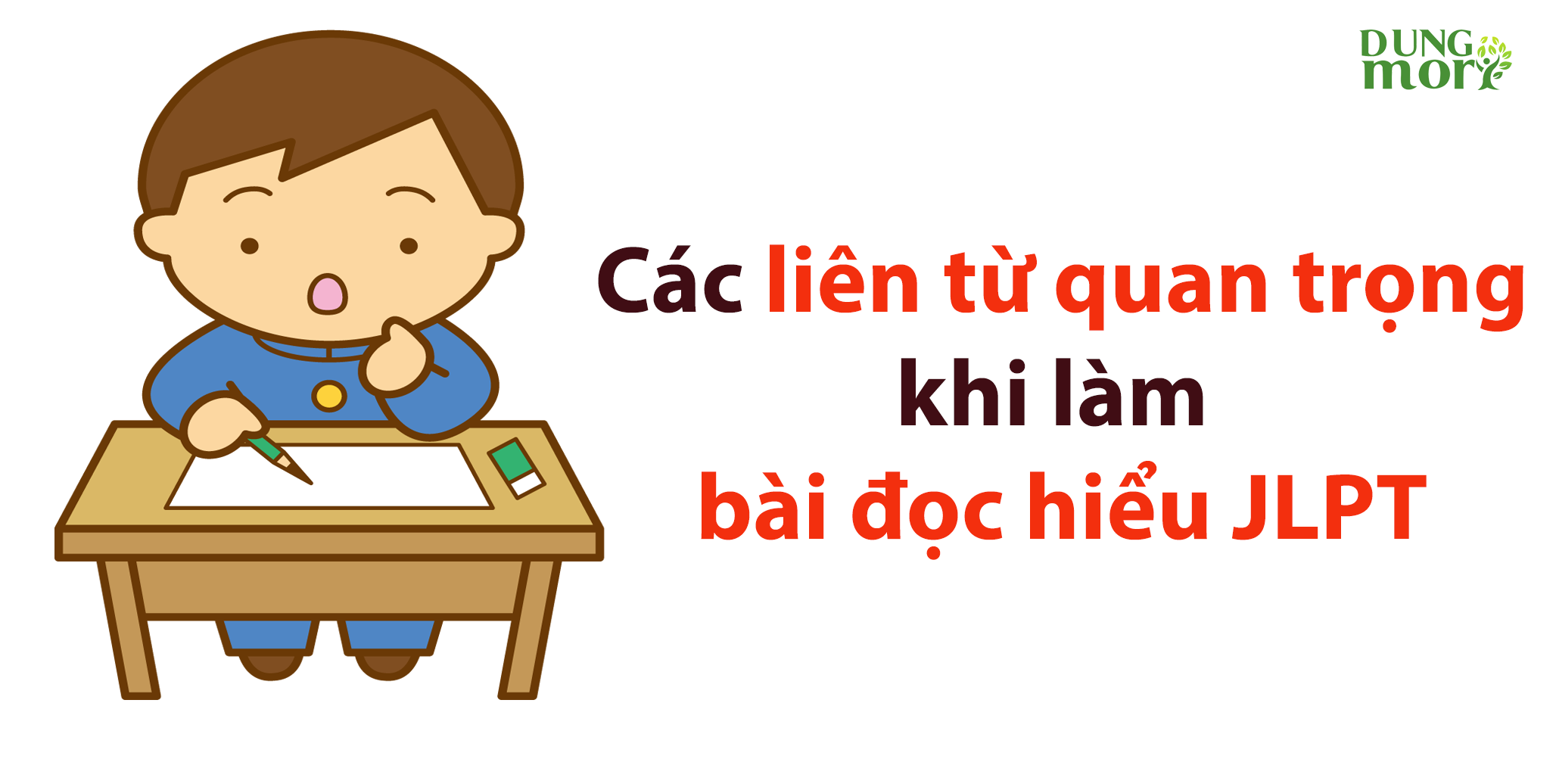 Các LIÊN TỪ QUAN TRỌNG khi làm bài đọc hiểu JLPT