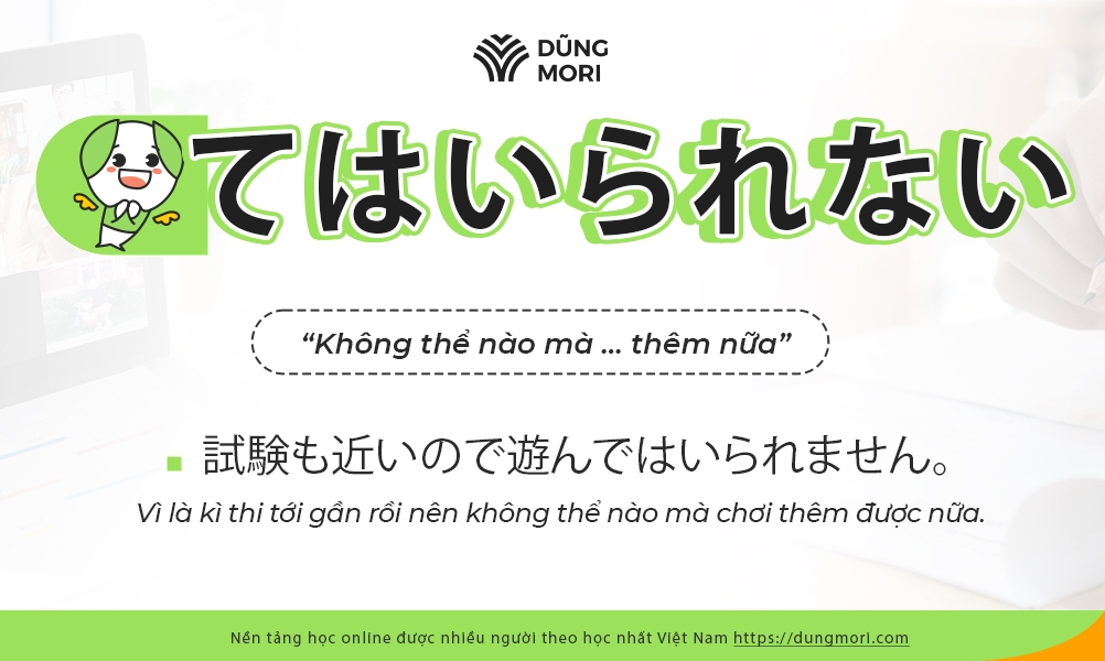 Tổng hợp ngữ pháp N2 về ~てはいられない không thể nào mà … thêm nữa