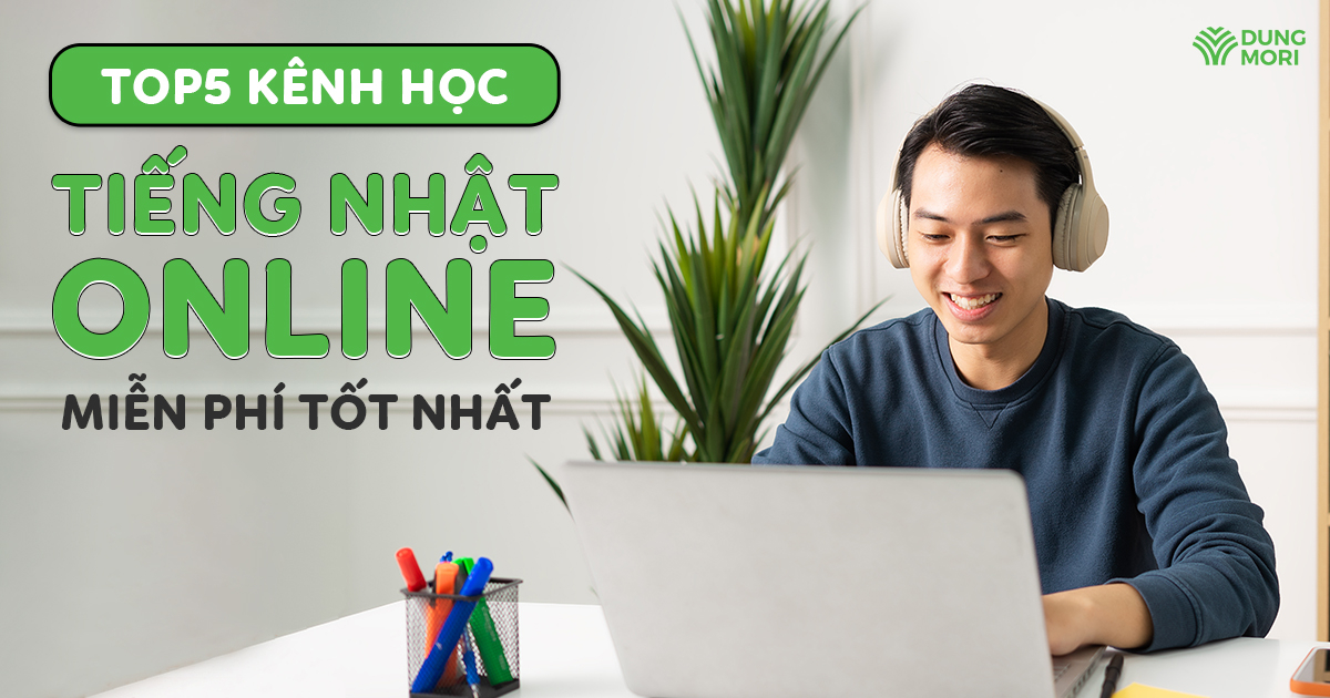 [REVIEW] TOP 5 KÊNH HỌC TIẾNG NHẬT ONLINE MIỄN PHÍ