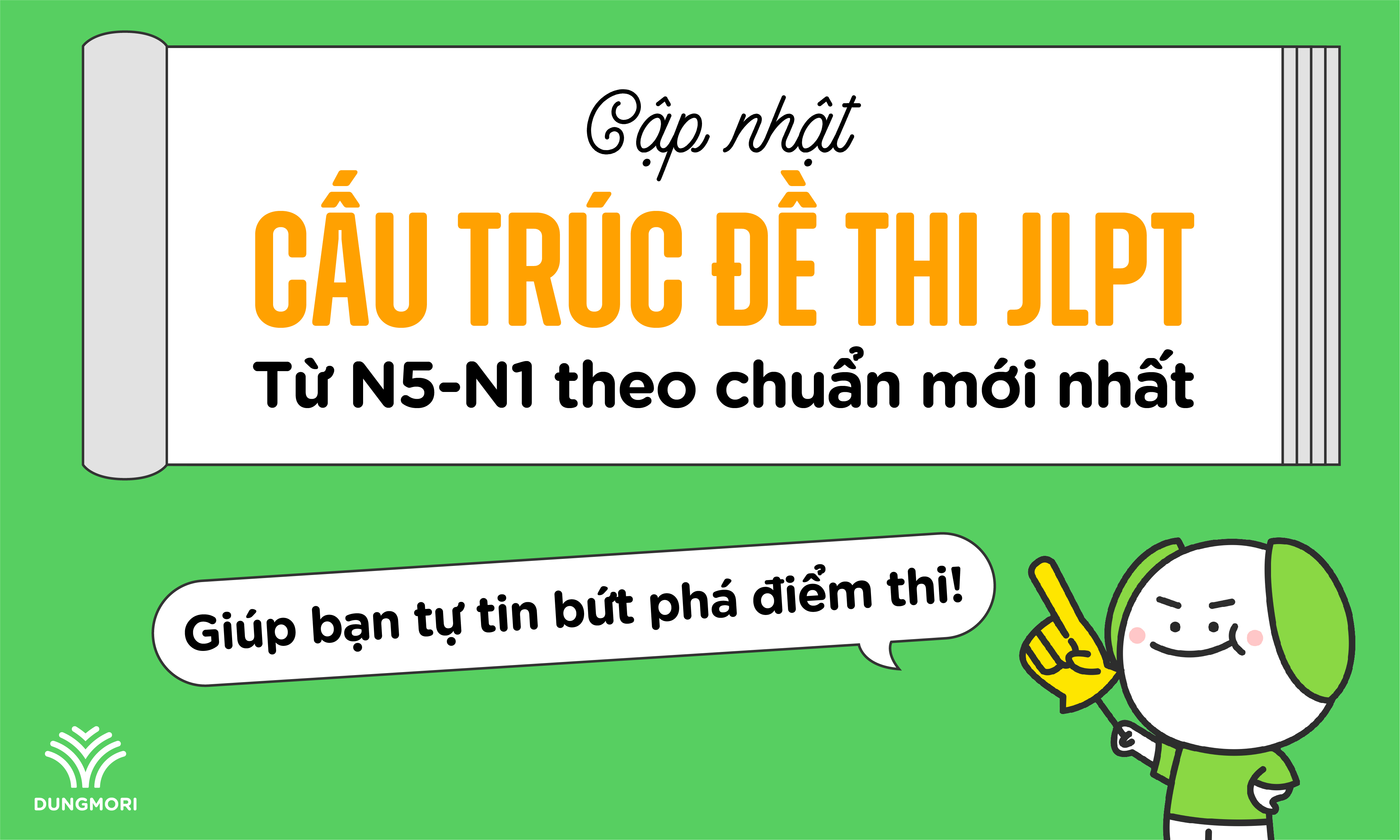 Cấu trúc đề JLPT từ N5-N1 mới nhất & cách phân bổ thời gian thi